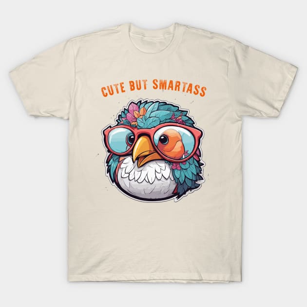 cute but smartass T-Shirt by Kingrocker Clothing